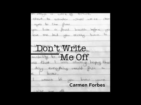 Carmen Forbes - Don't Write Me Off