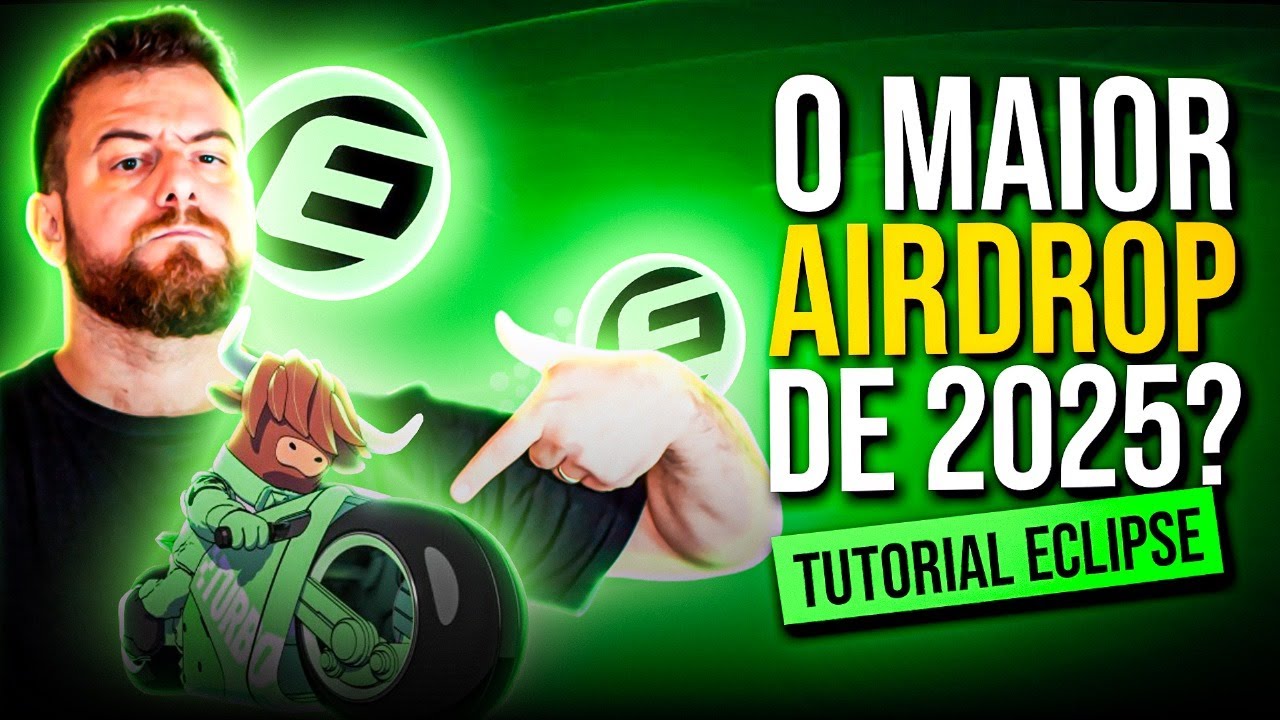 🪂 AIRDROP ECLIPSE: ESTRATÉGIA COM MAIS DE 5 AIRDROPS 🚀 [GUIA TUTORIAL] [PASSO-A-PASSO]