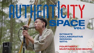 Authenticity Space Vol. 1 - Fourtwnty X Mustache &amp; Beard (Full Performance)