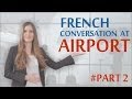 Learn Basic French: First week in Paris - Arrival at ...