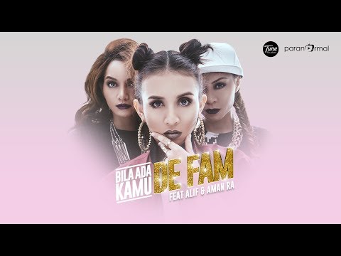 De Fam - Bila Ada Kamu (ft Aliff & Aman RA) (OFFICIAL MUSIC VIDEO)