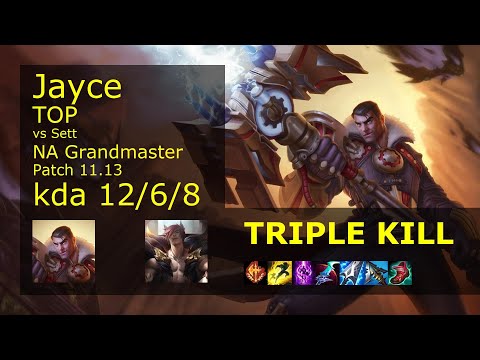Jayce Top vs Sett - NA Grandmaster 12/6/8 Patch 11.13 Gameplay