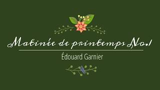 EDOUARD GARNIER: MATINEE DE PRINTEMPS No.1 | Piano 4 hands - 連弾