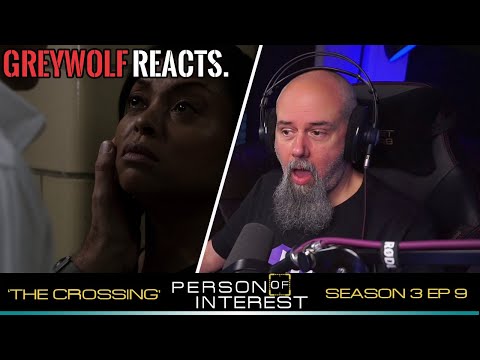 Person Of Interest - Episode 3x9 'The Crosslng'  | REACTION & REVIEW