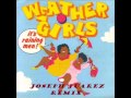 The W.Girls- Its Raining Men 2013(Joseph Juarez ...