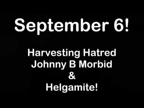 Harevest Hatred at MJ's Pub September 6!
