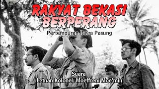 Download lagu BEKASI PEOPLE AT WAR | THE BATTLE OF RAWA PASUNG mp3