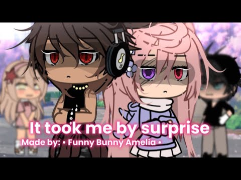 It took me by surprise || GLMV || GL || Maria Mena