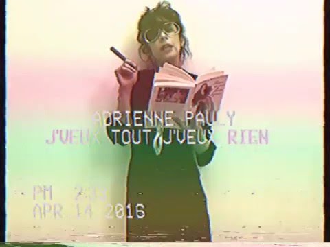 Adrienne Pauly - J'veux tout, j'veux rien (Clip Officiel)