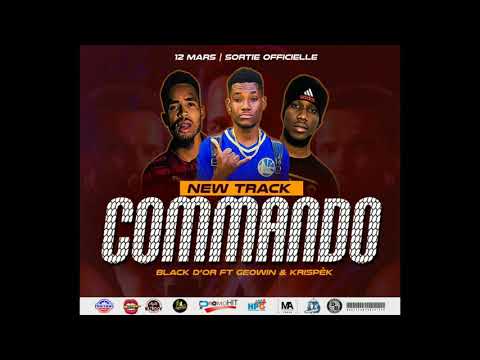 Black D'Or - Commando Ft. KrisPek & Ge-O Win