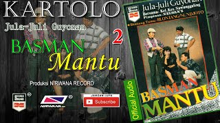 Download lagu BASMAN MANTU , Jula Juli Kartolo - Bagian 2 (Habis) mp3
