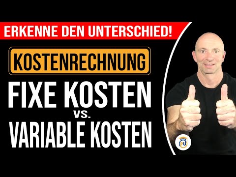 Fixe Kosten vs. variable Kosten | Kostenrechnung