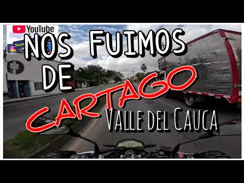 CARTAGO A BUGALAGRANDE, paisajes y carretera