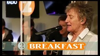 Rod Stewart: Look In Her Eyes, Chris Evans Breakfast, 28/9/18