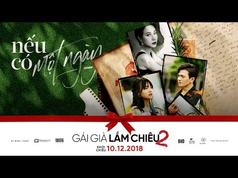 UYÊN LINH - NẾU CÓ MỘT NGÀY [OFFICIAL MV] | GÁI GIÀ LẮM CHIÊU 2 OST