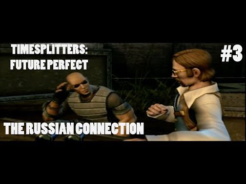 Lets Play TimeSplitters: Future Perfect # 3 - The Russian Connection