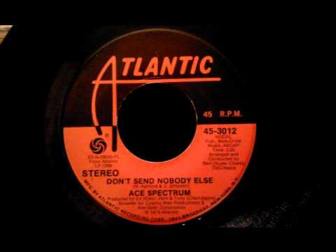 Ace Spectrum - Don't Send Nobody Else - Great Modern Soul Dancer