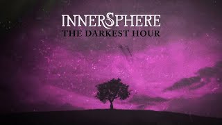 Innersphere - The Darkest Hour (new lyric video, 2020)