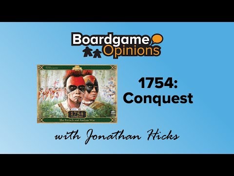 Boardgame Opinions: 1754: Conquest