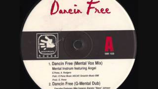 Mental Instrum - Dancin Free (G-Mental Dub)