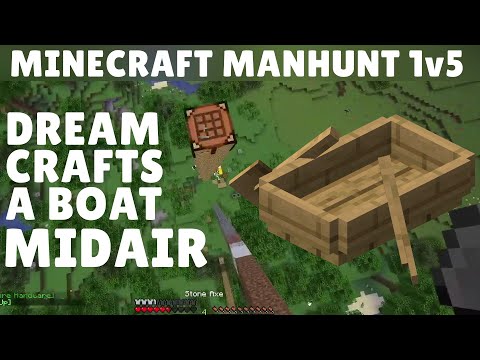 Dream Crafts a Boat MIDAIR and MLG Boats to Escape - Minecraft Manhunt 1v5 Boat Craft Clutch