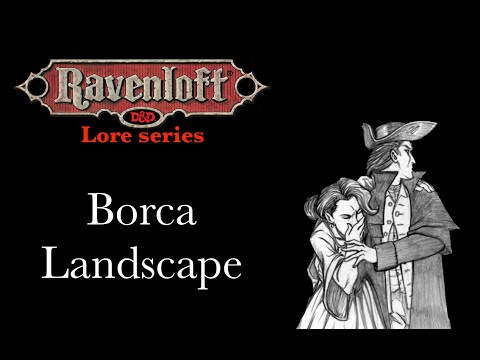 Ravenloft Lore - Borca Landscape