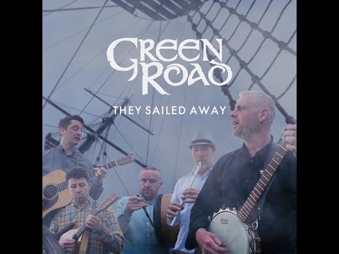 Green Road - They Sailed Away