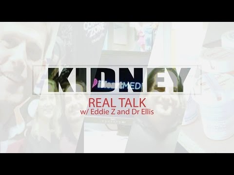 Kidney Real Talk w/ Eddie Z and Dr Matthew Ellis -  Blood Pressure Episode