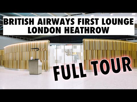 PRIMEIRO LOUNGE DA BRITISH AIRWAYS - LONDRES HEATHROW - TOUR COMPLETO 2022