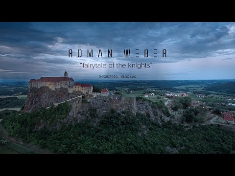 Roman Weber "Fairytale of the Knights" - Live from Riegersburg Castle, Austria
