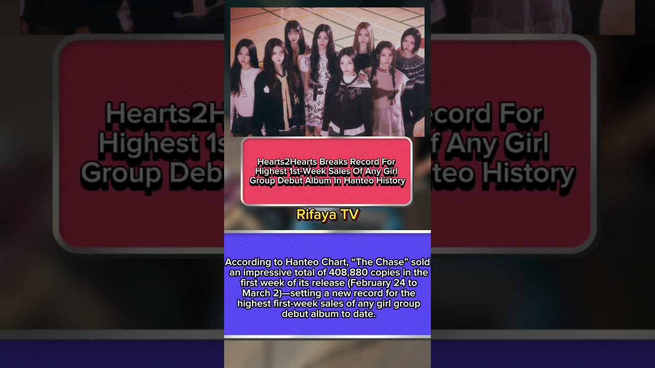 Hearts2Hearts Breaks Record For Highest 1st-Week Sales Of Any Girl Group Debut Album #kpop #music