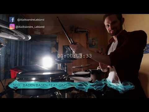 SCH - Baden Baden feat. GIMS | Drum Cover/Remix | HQ