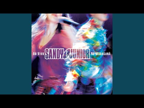 I Wanna be where you Are - Sandy & Júnior