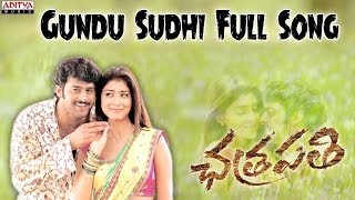 Gundu Sudhi Full Song II Chatrapathi Movie II  Pra