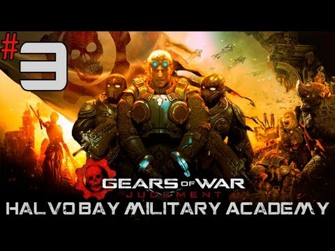 Gears Of War: Judgment - Walkthrough - Part 3 - [Halvo Bay Military Academy] - All Caps Ragers