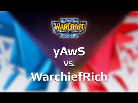 [WC3] WCA EU Pro Qualifier - yAwS vs. WarchiefRich (Groupstage live at gamescom)