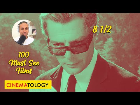 أعظم 100 فيلم CINEMATOLOGY : 7 Eight and half by Fellini (8 1/2)