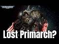 Tyberos The Red Wake Is A LOST PRIMARCH Warhammer 40K Forbidden Conspiracy
