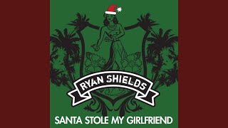 Santa Stole My Girlfriend