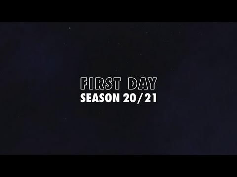 First Day - Season 20/21