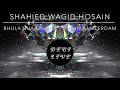 Bhula Hua Fasana - Shahied Wagid Hosain Live
