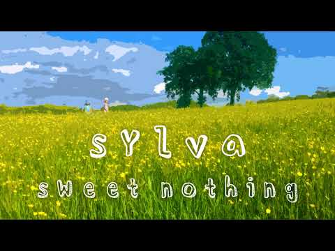 Sylva - Sweet Nothing