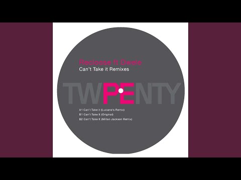 Can't Take It (Luciano's Remix)