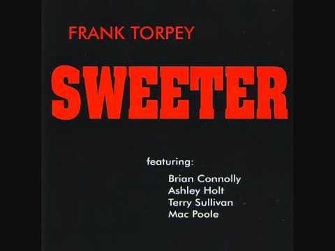 Frank Torpey & Brian Connolly - Sharrontina - THE SWEET