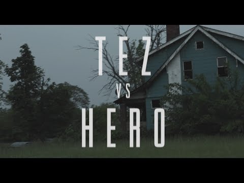 Tez vs Hero