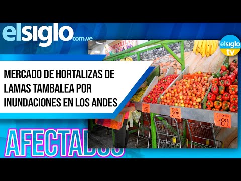 Mercado de hortalizas de Lamas tambalea por inundaciones en Los Andes