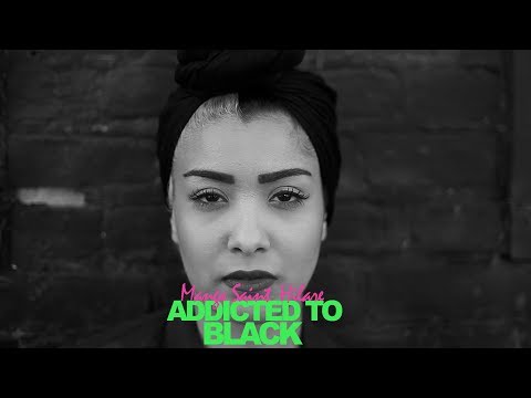Video thumbnail for Addicted To Black