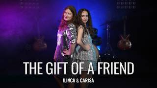 Download lagu The Gift of A Friend - Ilinca & Carisa (cover Demi Lovato) mp3