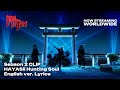 TV Anime DAN DA DAN HAYASii Hunting Soul English Ver Lyric Video EP18