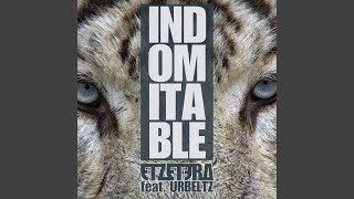 Indomitable Music Video